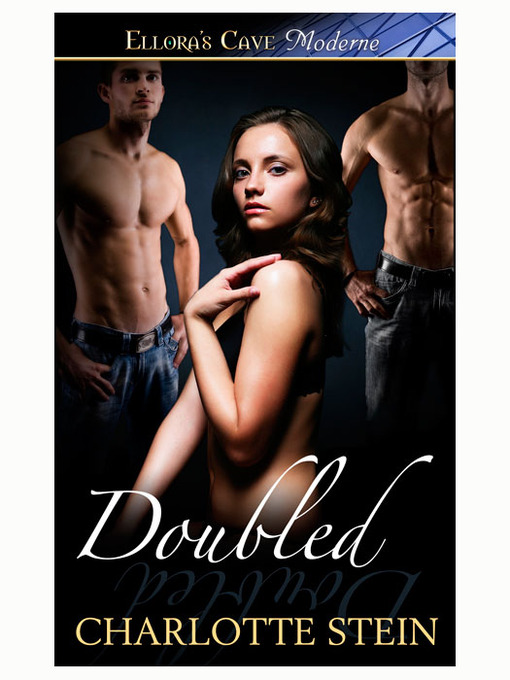 Title details for Doubled by Charlotte Stein - Available